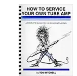 How_To_Service_Your_Own_Tube_Amp_sm.webp